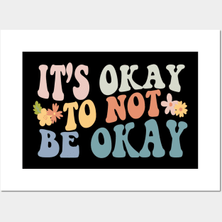 Its okay to not be okay retro Posters and Art